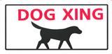 Dog Crossing Sign 5 in. x 10 in. 848669