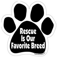 Rescue is our Favorite Breed Paw Magnet I003026