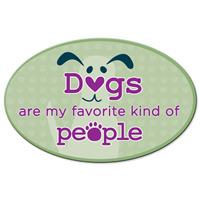 Dog Speak My Favorite Kind of People Oval Shaped Magnet I023839