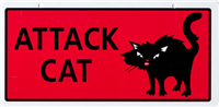 Attack Cat Sign 5 in. x 10 in.