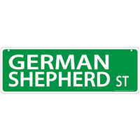 German Shepherd St Street Sign  I011443